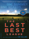 Cover image for The Last Best League (10th anniversary edition)